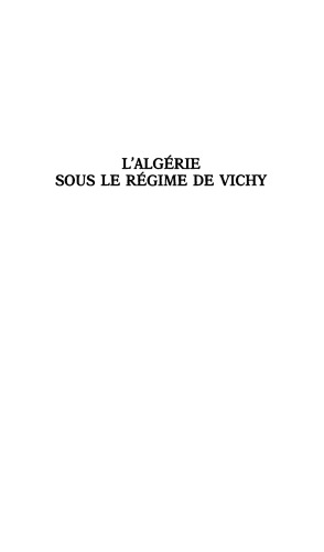 L'Algérie sous le régime de Vichy