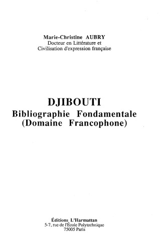 Djibouti: Bibliographie Fondamentale (Domaine Francophone)