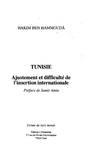 Tunisie. Ajustement et difficulté de l'insertion internationale
