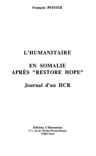 L'humanitaire en Somalie après "Restore Hope" - Journal d'un HCR