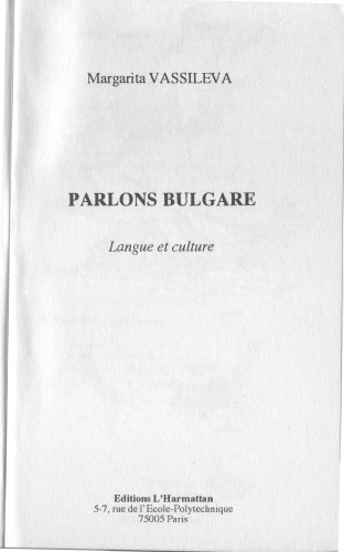 Parlons bulgare: Langue et culture