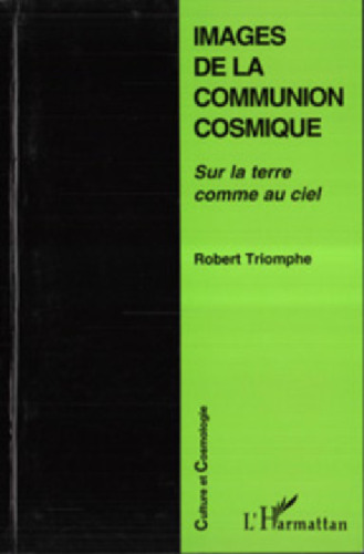 Images de la communion cosmique. Sur la terre comme au ciel