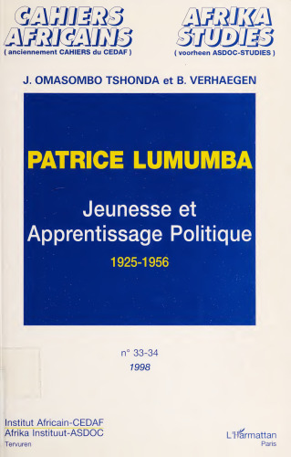 Patrice Lumumba: Jeunesse et apprentissage politique, 1925-1956