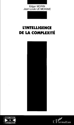 L'intelligence de la complexité