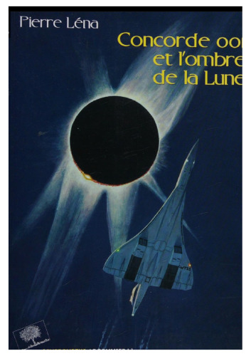 Concorde 001 et l'ombre de la Lune