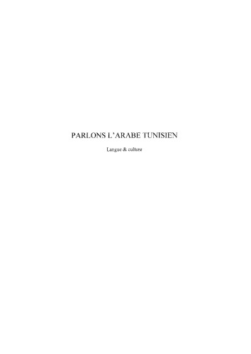 Parlons l'arabe tunisien : langue et culture
