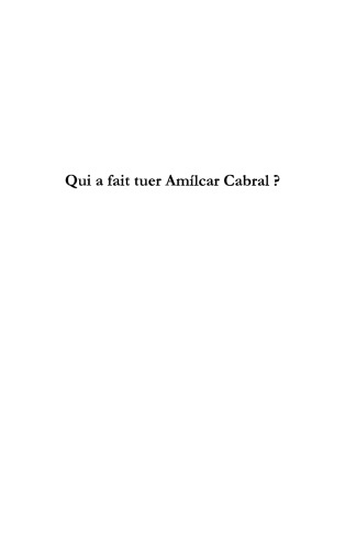 Qui a fait tuer Amilcar Cabral ?