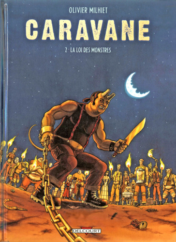 Caravan, Tome 2 : La Loi des monstres