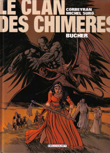 Le Clan des Chimères, Tome 2 : Bûcher