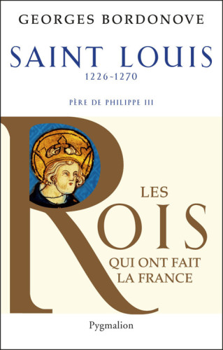 Saint Louis, 1226-1270: Père de Philippe III