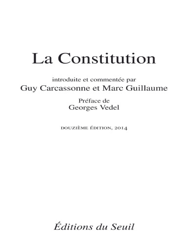 La Constitution: Introduite et commentée par Guy Carcassonne et Marc Guillaume