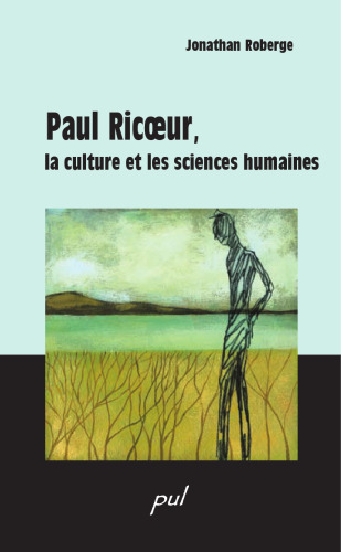Paul Ricœur, la culture et les sciences humaines