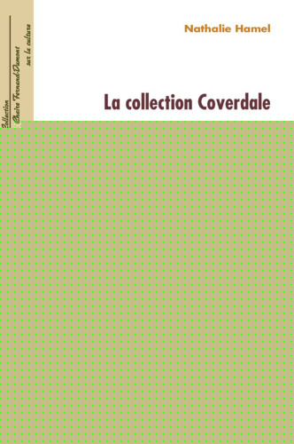 La Collection Coverdale : la Construction d'un Patrimoine National