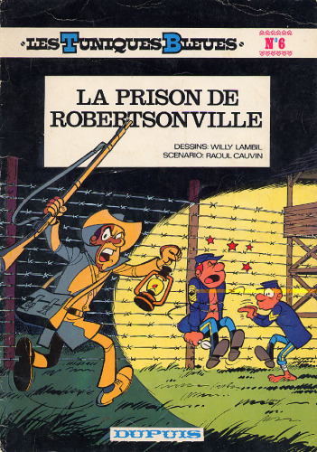 Les Tuniques bleues, tome 6 : La Prison de robertsonville