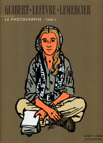 Le Photographe, Tome 2