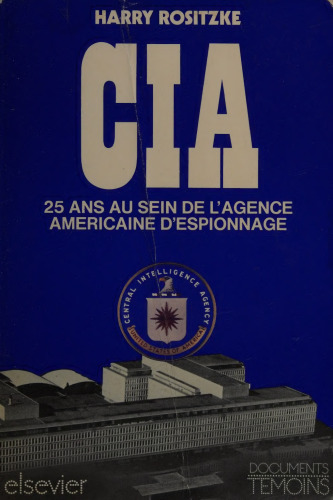 CIA: 25 Ans au sein de l'agence Américaine d'espionnage