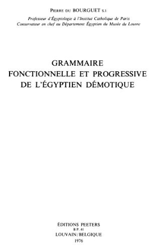 Grammaire fonctionnelle et progressive de l'egyptien demotique