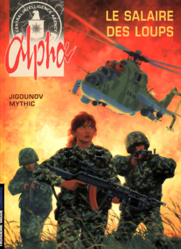 Alpha, tome 3 : Le salaire des loups