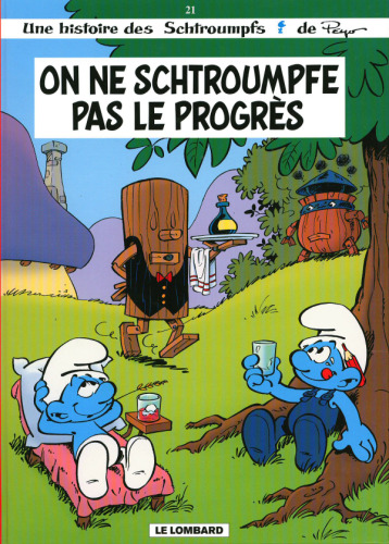 Les Schtroumpfs, tome 21 : On ne schtroumpfe pas le progrès