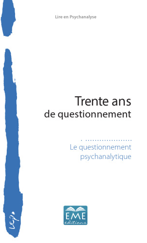 Trente ans de questionnement