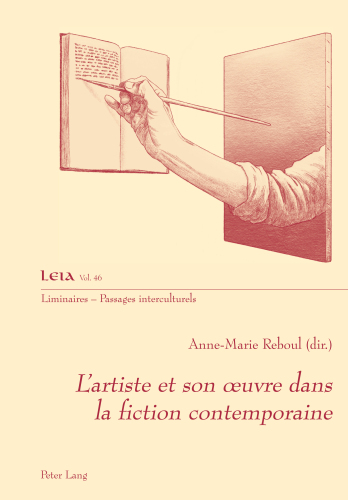 L'artiste et son oeuvre dans la fiction contemporaine