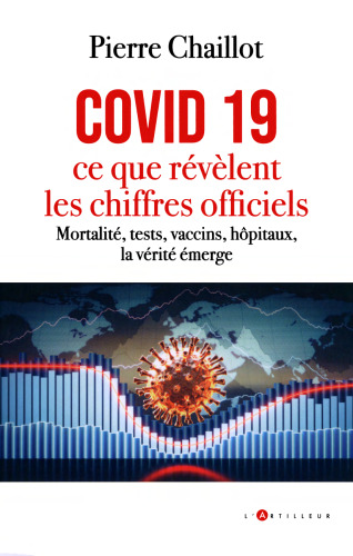 Covid 19, ce que révèlent les chiffres officiels