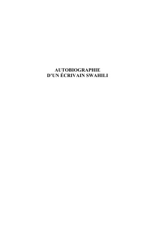 Autobiographie d'un écrivain swahili (Tanzanie)