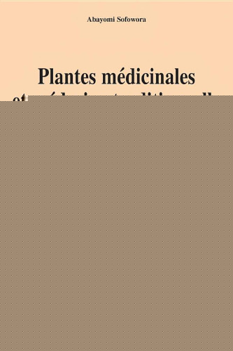 Plantes médicinales et médecine traditionnelle d'Afrique