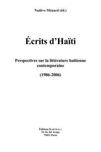 Écrits d'Haïti: Perspectives sur la littérature haïtienne contemporaine (1986–2006)