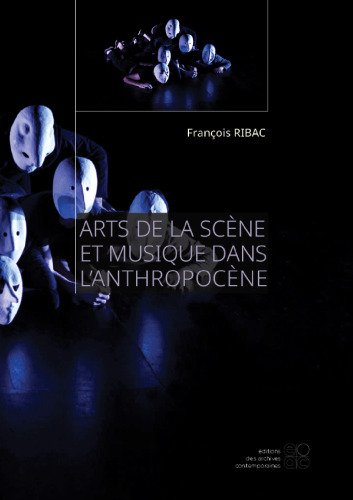 Arts de la Scène et Musique dans l’Anthropocène