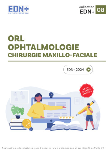 ORL Ophtalmologie Chirurgie maxillo-faciale: Les fiches E-Lisa