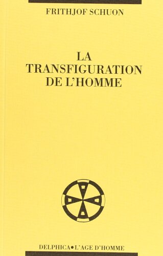 La transfiguration de l'Homme