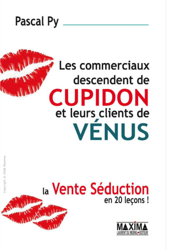 Les commerciaux descendent de Cupidon et leurs clients d’Aphrodite