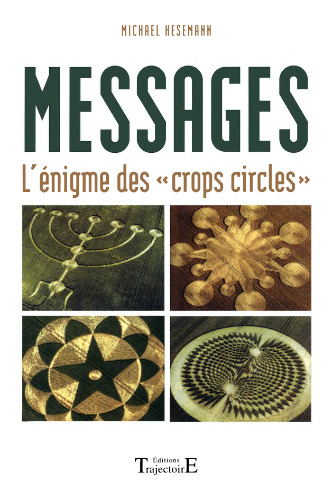 Messages : L'Enigme des "crops circles"