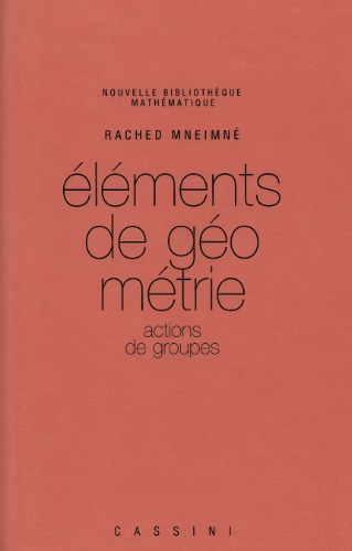 Éléments de géométrie. Actions de groupes