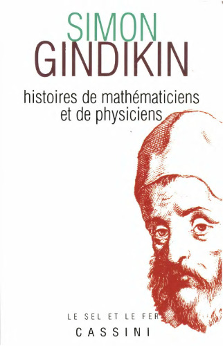Histoires de mathématiciens et de physiciens