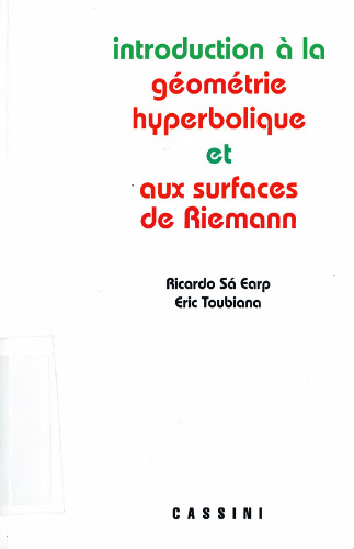 Introduction à la géométrie hyperbolique et aux surfaces de Riemann
