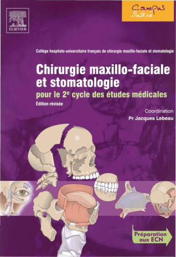 Chirurgie maxillo-faciale et stomatologie pour le 2e cycle des études médicales
