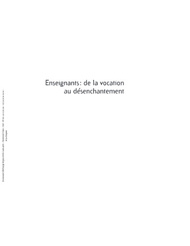 Enseignants : de la vocation au désenchantement