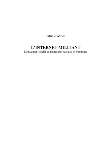 L'Internet militant : Mouvement social et usage des réseaux télématiques