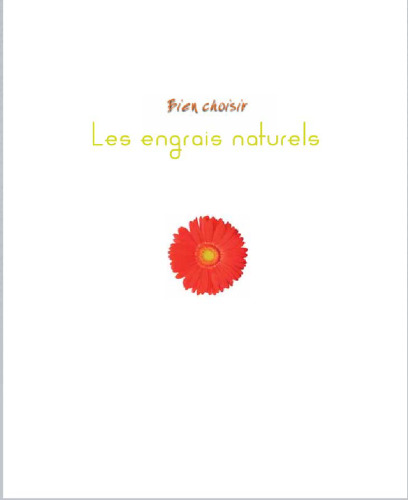 Bien choisir ses engrais naturels