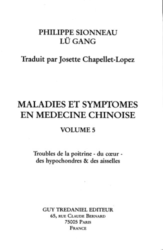 Maladies et symptomes en medecine chinoise (volume 5)