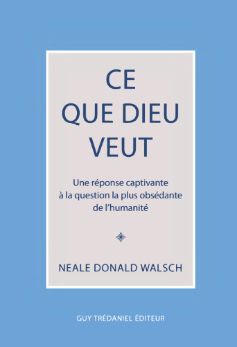 Ce que Dieu veut