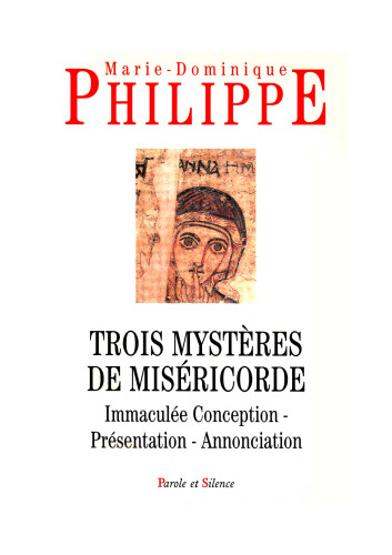 Trois mysteres de misericorde