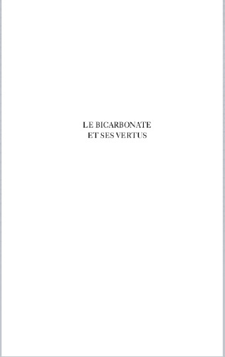LE BICARBONATE ET SES VERTUS