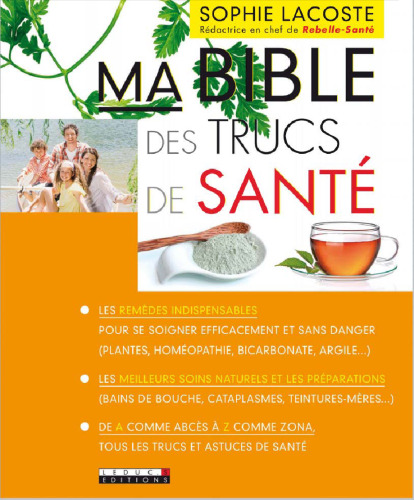 Ma Bible des Trucs de Santé
