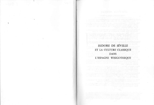 Isidore de Séville et la culture classique dans l’Espagne wisigothique