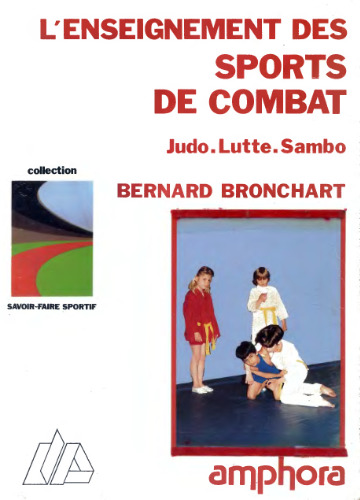 L'enseignement des sports de combat, judo, lutte, sambo French