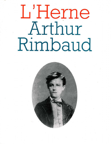 Cahier de L'Herne n° 64 Arthur Rimbaud