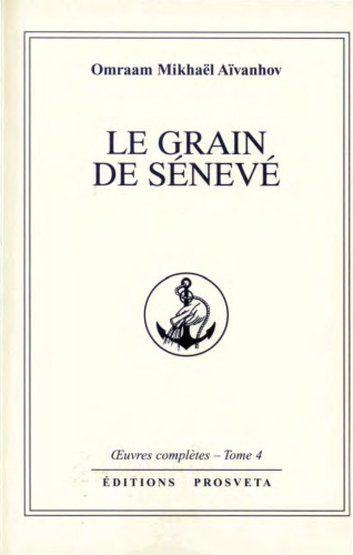 Le grain de Sénevé